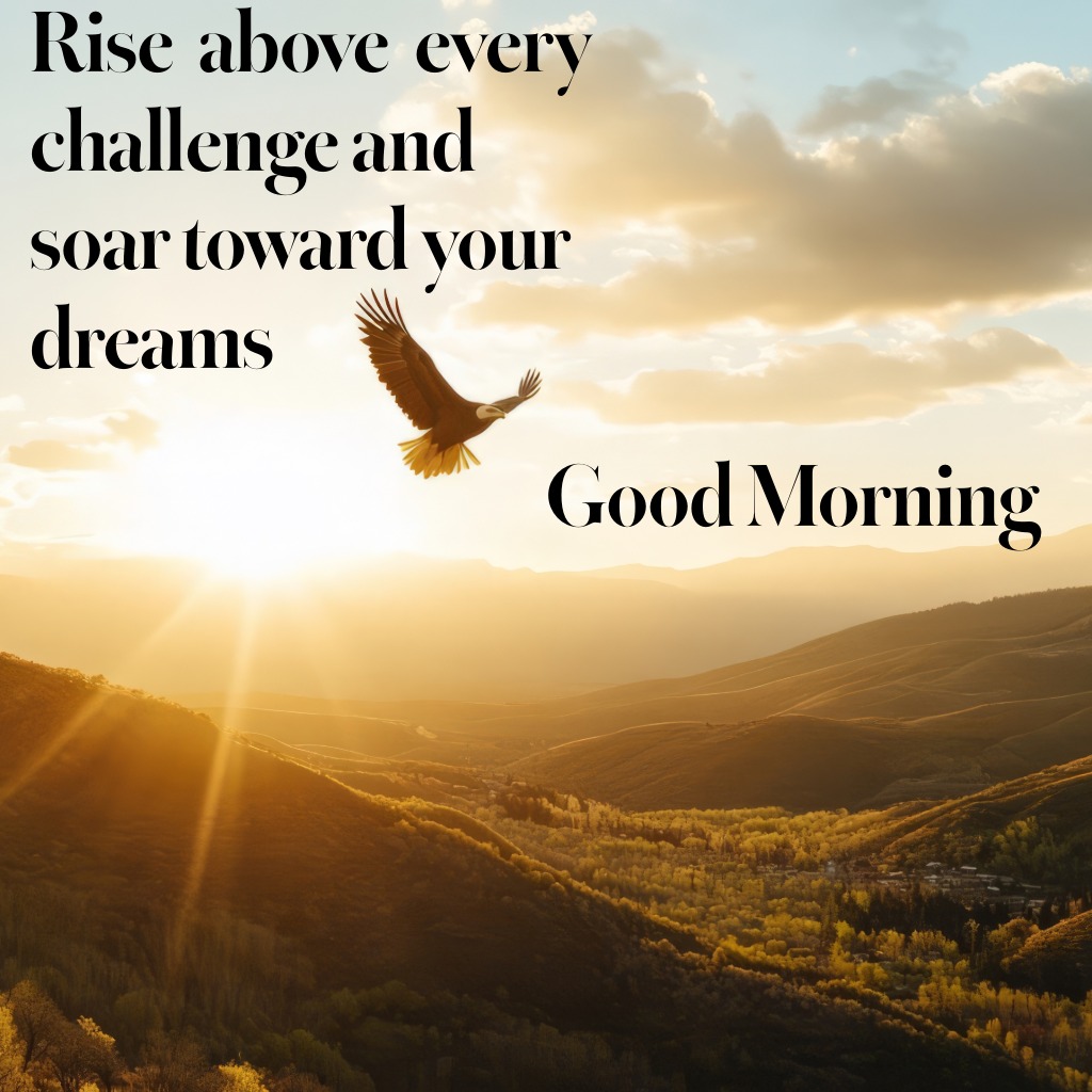 Eagle Morning Inspiration | Good Morning Images with Birds quotes and wishes