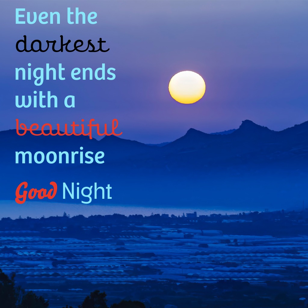 Moonrise Over Mountains | Good Night Images With Moon quotes and wishes